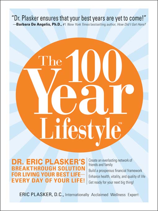 Title details for The 100 Year Lifestyle by Eric Plasker - Available